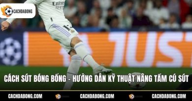 Cách Sút Bóng Bổng - Hướng Dẫn Kỹ Thuật Nâng Tầm Cú Sút