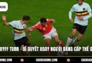 Cruyff Turn - Bí Quyết Xoay Người Đẳng Cấp Thế Giới